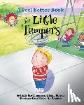 Brochmann, Holly, Bowen, Leah - A Feel Better Book for Little Tempers