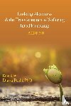  - Undoing Aloneness and the Transformation of Suffering Into Flourishing
