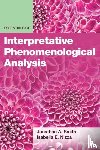 Smith, Jonathan A., Nizza, Isabella E - Essentials of Interpretative Phenomenological Analysis