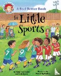 Brochmann, Holly, Bowen, Leah - A Feel Better Book for Little Sports