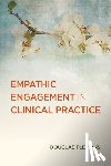 Flemons, Douglas - Empathic Engagement in Clinical Practice