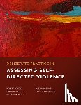 Scholz, Robert, Hall, Susan R., Van Brunt, Brian, Vaz, Alexandre - Deliberate Practice in Assessing Self-Directed Violence
