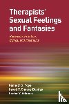Pope, Kenneth S., Chavez-Duenas, Nayeli Y., Adames, Hector Y. - Therapists' Sexual Feelings and Fantasies
