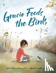 Yolen, Jane, Tacy, Peter - Gracie Feeds the Birds
