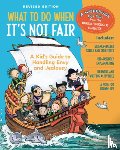 Freeland, Claire A. B. - What to Do When It's Not Fair, Revised Edition: A Kid's Guide to Handling Envy and Jealousy