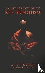 Suzuki, Daisetz Teitaro - An Introduction to Zen Buddhism