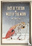 Asbjørnsen, Peter Christen - East of the Sun and West of the Moon