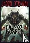 Strange, Jason - Full Moon Horror