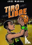 Maddox, Jake - SPA-JAKE MADDOX TIRO LIBRE