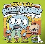 Kaplan, Arie - The New Kid from Planet Glorf