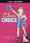 Maddox, Jake - Cheer Choice