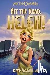 McMullan, Kate - Hit the Road, Helen!