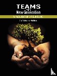 Robinson, Greg, Rose, Mark - Teams for a New Generation