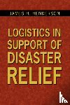 Cotton, Lieutenant Colonel James H, Henderson, James H - Logistics in Support of Disaster Relief