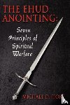 Hoke, Michael D. - The Ehud Anointing