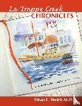Welch, M.D. Ethan - The Trappe Creek Chronicles