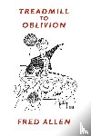 Allen, Fred - Treadmill to Oblivion