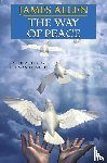 Allen, James (La Trobe University Victoria) - The Way of Peace
