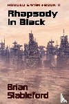 Stableford, Brian - Rhapsody in Black
