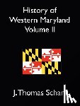 Scharf, J Thomas - History of Western Maryland Vol. II