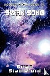 Stableford, Brian - Swan Song