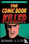 Lupoff, Richard A - The Comic Book Killer