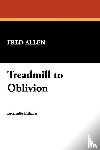 Allen, Fred - Treadmill to Oblivion