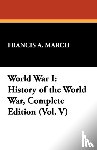 March, Francis a - World War I