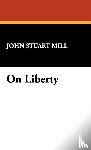 Mill, John Stuart - On Liberty