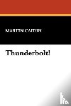 Caidin, Martin - Thunderbolt!