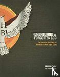 Chan, Francis - Remembering the Forgotten God Workbook