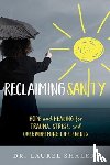 Shaler, Laurel - Reclaiming Sanity