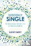 Batey, Kathey - Suddenly Single