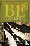 Wiersbe, Warren W. - Be Alert ( 2 Peter 2 & 3 John Jude )