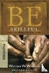 Wiersbe, Warren - Be Skillful - Proverbs