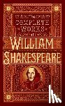 Shakespeare, William - The Complete Works of William Shakespeare (Barnes & Noble Collectible Editions)