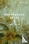 Austen, Jane - Northanger Abbey