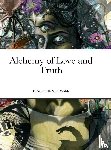 Simonelli, Francesca, Walsh, Renee - Alchemy of Love and Truth