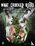 Mothwin, Cassi - What Crooked Roots