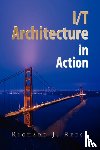 Reese, Richard J - I/T Architecture in Action