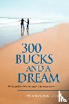 Pat and Craig Rider, And Craig Rider, Pat and Craig Rider - 300 Bucks and a Dream