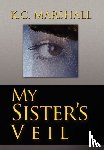 Marshall, K C - My Sister's Veil
