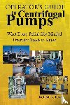 Perez, Robert X - Operator'S Guide to Centrifugal Pumps