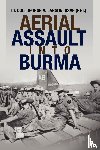 Larson, Lieutenant Colonel George A, Lt Col George a Larson, Usaf (Ret ) - Aerial Assault Into Burma
