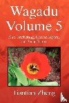 Zheng, Tiantian (State University of New York - Wagadu Volume 5