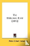 Hamerton, Philip Gilbert - The Unknown River (1872)