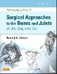 Johnson, Kenneth A. - Piermattei's Atlas of Surgical Approaches to the Bones and Joints of the Dog and Cat