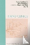 Greenberg, Jeffrey A. - Complications of Hand Surgery, An Issue of Hand Clinics