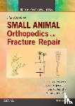 DeCamp, Charles E. (Professor and Chairperson Emeritus, Johnston, Spencer A. (Diplomate, Dejardin, Loic M., Schaefer, Susan (ACVS Founding Fellow - Minimally Invasive Surgery; Professor Emerita - Brinker, Piermattei and Flo's Handbook of Small Animal Orthopedics and Fracture Repair