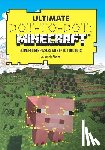 Moore, Gareth - Ultimate Dot-To-Dot: Minecraft: 40 Incredible Puzzles with Up to 1,000 Dots
